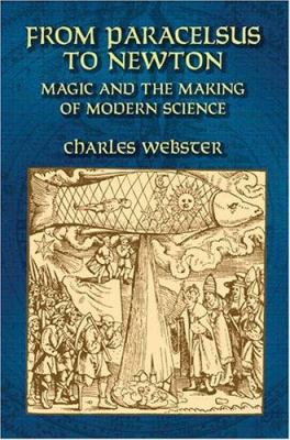 From Paracelsus to Newton: Magic and the Making... 0486438333 Book Cover
