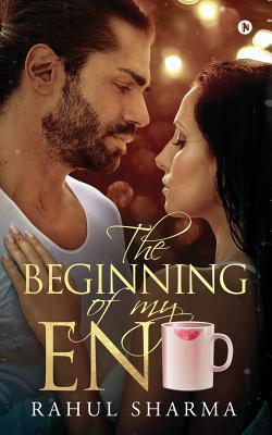 The Beginning of My End 1645872602 Book Cover