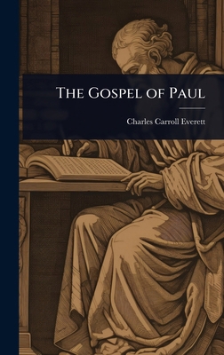 The Gospel of Paul 1023630591 Book Cover