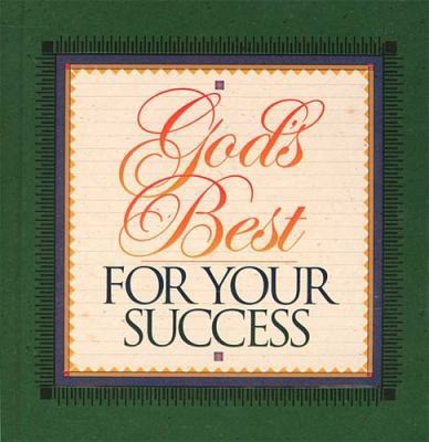 God's Best for Your Success 0849953812 Book Cover