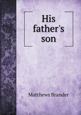 His father's son 5518759789 Book Cover