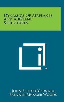 Dynamics of Airplanes and Airplane Structures 1258803046 Book Cover