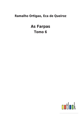 As Farpas: Tomo 6 [Portuguese] 3752493968 Book Cover