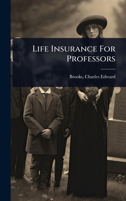 Life Insurance For Professors 1024446158 Book Cover