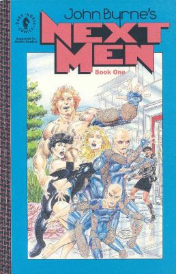 John Byrne's Next Men 1878574701 Book Cover