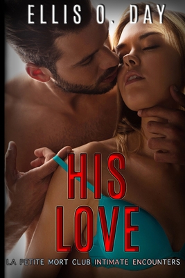 His Love 1942706553 Book Cover
