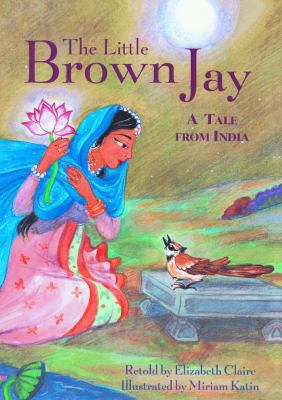 Little Brown Jay: A Tale from India 0613082532 Book Cover