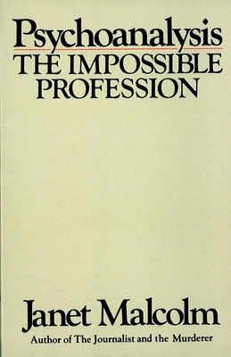 Psychoanalysis: The Impossible Profession 0394710347 Book Cover