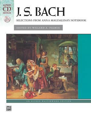 Bach -- Selections from Anna Magdalena's Notebo... 0739036882 Book Cover