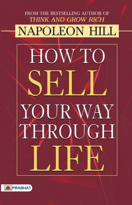 How to Sell Your Way through Life 935266440X Book Cover