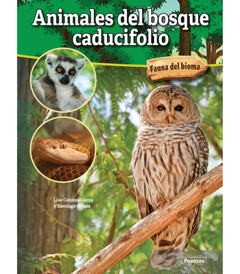 Animales del Bosque Caducifolio: Deciduous Fore... [Spanish] 1731655126 Book Cover