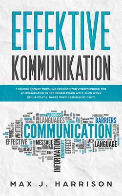 Effektive Kommunikation: 5 Grundlegende Tipps u... [German] 1072537230 Book Cover