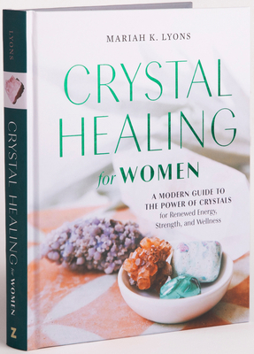 Crystal Healing for Women: Gift Edition: A Mode... 0593435680 Book Cover