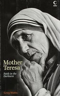 Mother Teresa: Faith in the Darkness 8172239009 Book Cover