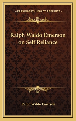 Ralph Waldo Emerson on Self Reliance 1168659604 Book Cover