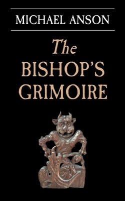 The Bishop's Grimoire: An Apothecary Greene mys... 1913825531 Book Cover