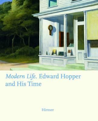 Modern Life: Edward Hopper and His Time - Secon... 3777434019 Book Cover