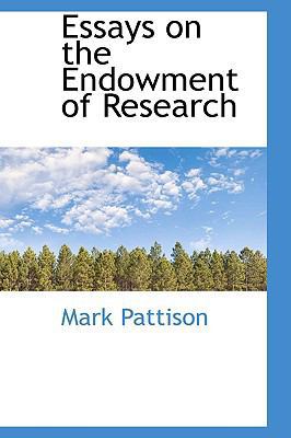 Essays on the Endowment of Research 1103538322 Book Cover