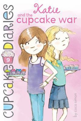 Katie and the Cupcake War 1442453737 Book Cover