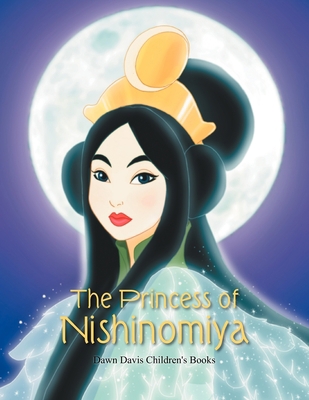 The Princess of Nishinomiya 1479762954 Book Cover