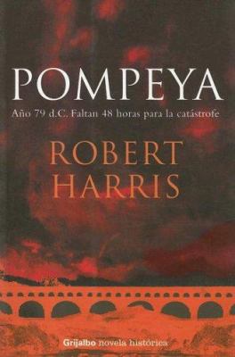 Pompeya (Spanish Edition) [Spanish] 9502803639 Book Cover