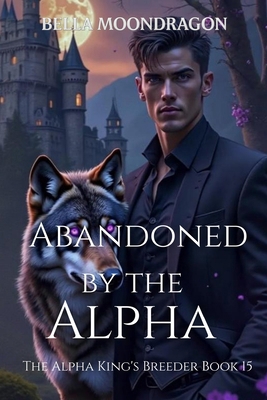 Abandoned by the Alpha B0FRKQGJ5G Book Cover