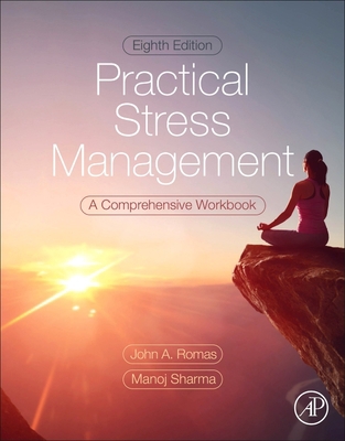 Practical Stress Management: A Comprehensive Wo... 0323988121 Book Cover
