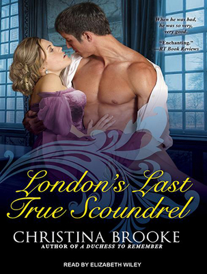 London's Last True Scoundrel 1494530511 Book Cover