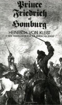 Prince Friedrich of Homburg: A New Translation ... 0811206947 Book Cover