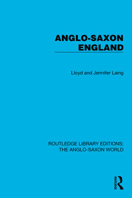 Anglo-Saxon England 1032534206 Book Cover