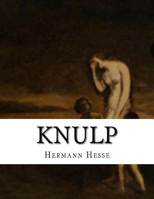 Knulp [German] 1530274516 Book Cover