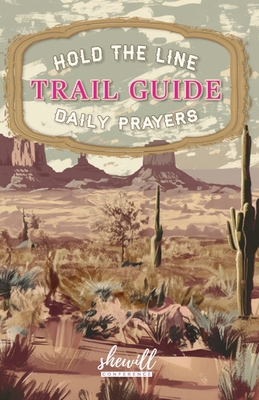 Hold the Line Trail Guide for Daily Prayers B0DJS5VNQN Book Cover
