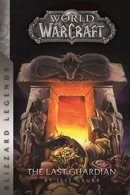 Warcraft: The Last Guardian 0989700127 Book Cover