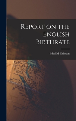 Report on the English Birthrate 1018093524 Book Cover
