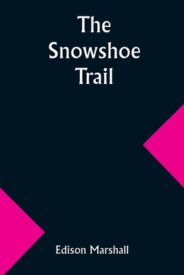 The Snowshoe Trail 9357964150 Book Cover