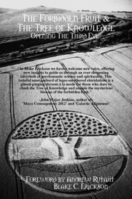 The Forbidden Fruit & The Tree of Knowledge 0557019524 Book Cover