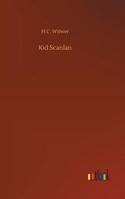 Kid Scanlan 3732662985 Book Cover