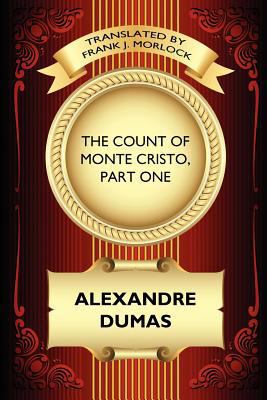 The Count of Monte Cristo, Part One: The Betray... 1434435288 Book Cover