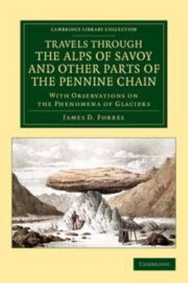 Travels Through the Alps of Savoy and Other Par... 113909694X Book Cover