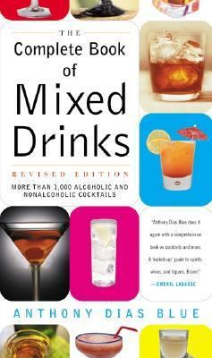 Complete Book of Mixed Drinks, the (Revised Edi... 0060099143 Book Cover