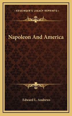 Napoleon And America 1169046002 Book Cover