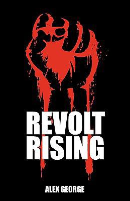 Revolt Rising 1936107856 Book Cover