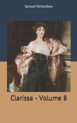 Clarissa - Volume 8 1712518879 Book Cover