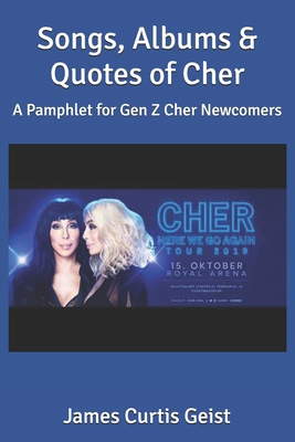 Songs, Albums & Quotes of Cher: A Pamphlet for ... B0FMPWQXSL Book Cover