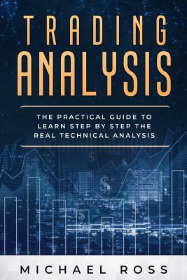 Trading Analysis: The Practical Guide to Learn ... 1718869681 Book Cover