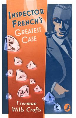 Inspector French's Greatest Case (Inspector Fre... 0008328579 Book Cover