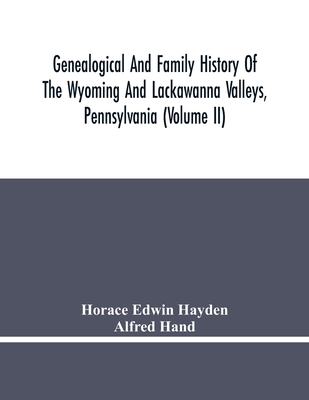 Genealogical And Family History Of The Wyoming ... 9354480586 Book Cover