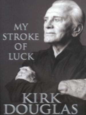 My Stroke of Luck 0316859982 Book Cover