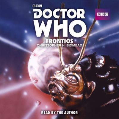Doctor Who: Frontios: A 5th Doctor Novelisaton 1785290622 Book Cover