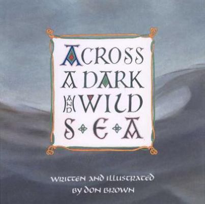 Across a Dark and Wild Sea 0761315349 Book Cover